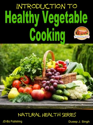 cover image of Introduction to Healthy Vegetable Cooking